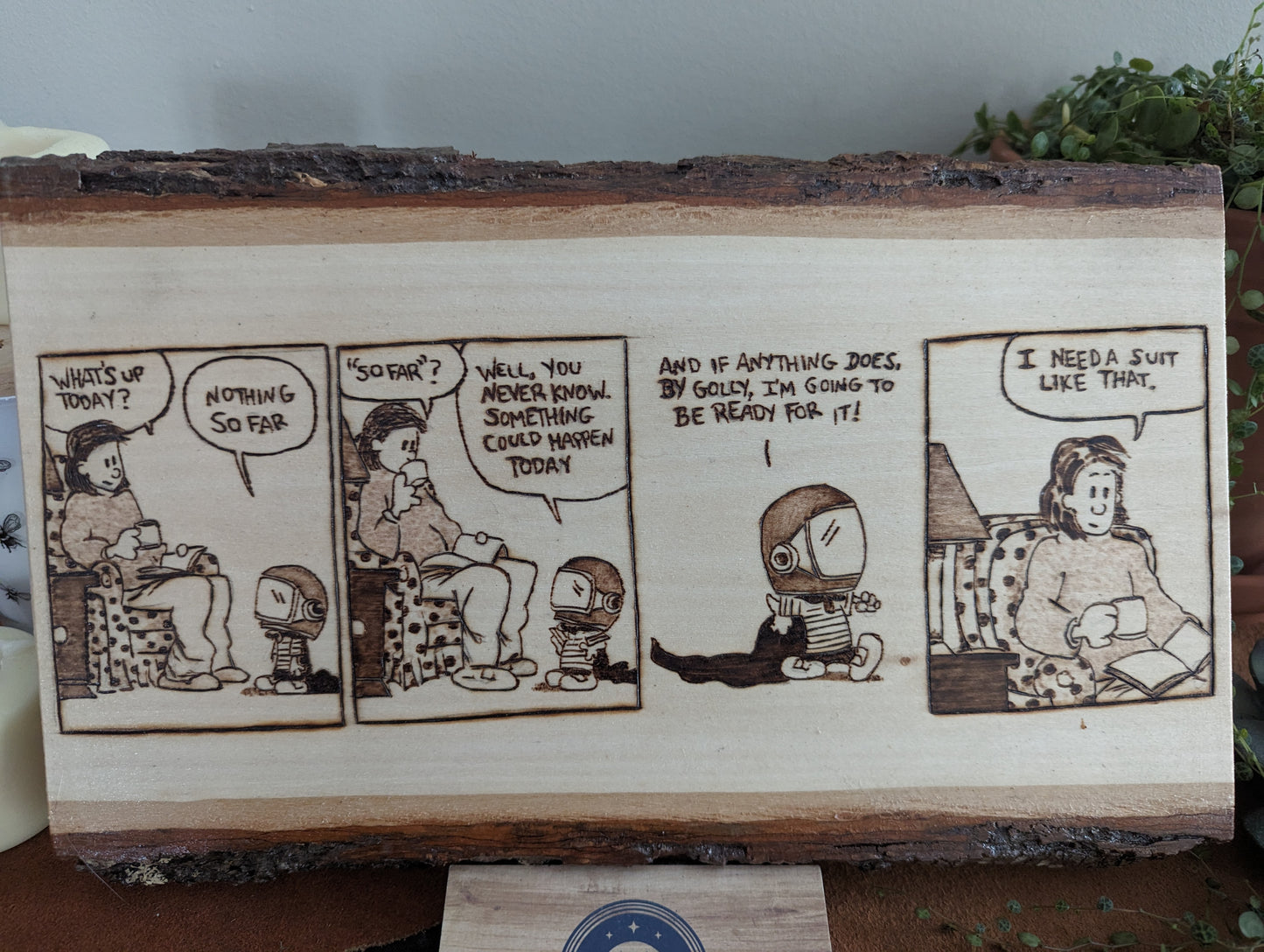 Calvin and Hobbes 'Be Prepared For Anything' Pyrography on Wood Canvas